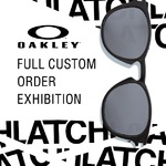 【〈OAKLEY〉FULL CUSTOM ORDER EXHIBITION】始まりました
