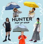 ＜HUNTER＞ POP UP SHOP開催中★ その②