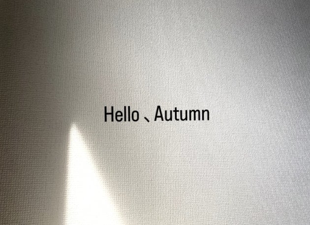 Hello、Autumn
