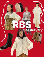 【皆様お待たせしました！RBS 2nd delivery 】