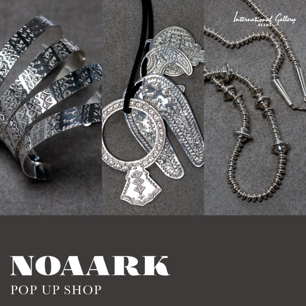 NOAARK POP UP SHOP｜ビームス ハウス 名古屋｜BEAMS