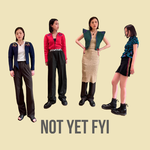 日本初上陸＜NOT YET FYI＞☺︎