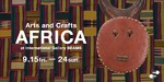 "Arts and Crafts AFRICA"イベント開催のお知らせ