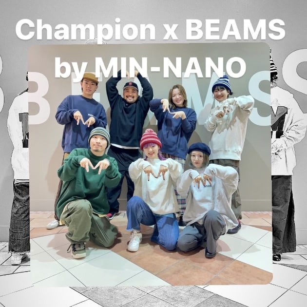 Champion x BEAMS by MIN-NANO編 vol2』ストリート好き野口の【ノ