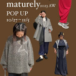 ＼ビームス 町田に＜maturely＞が帰ってくるっ／！