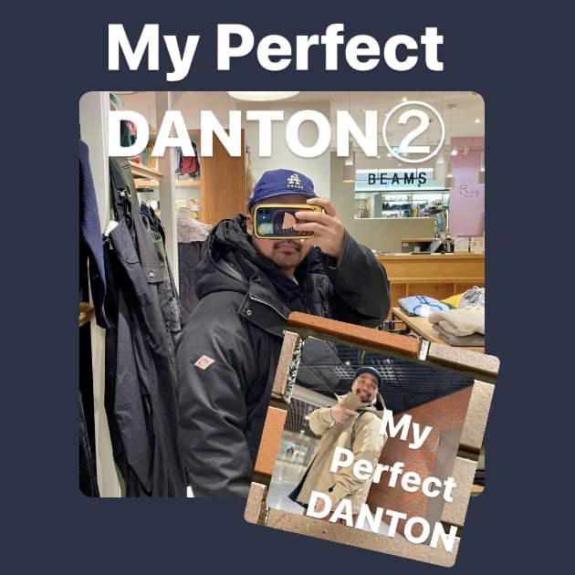 『My Perfect DANTON②編』ストリート好き野口の【ノグットスタイル】868