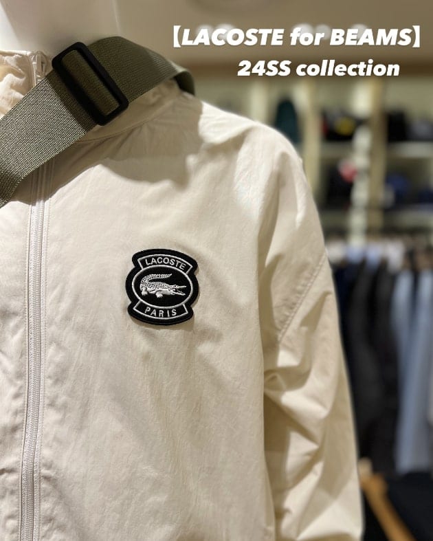 LACOSTE for BEAMS】24SS特集｜ビームス 奈良｜BEAMS