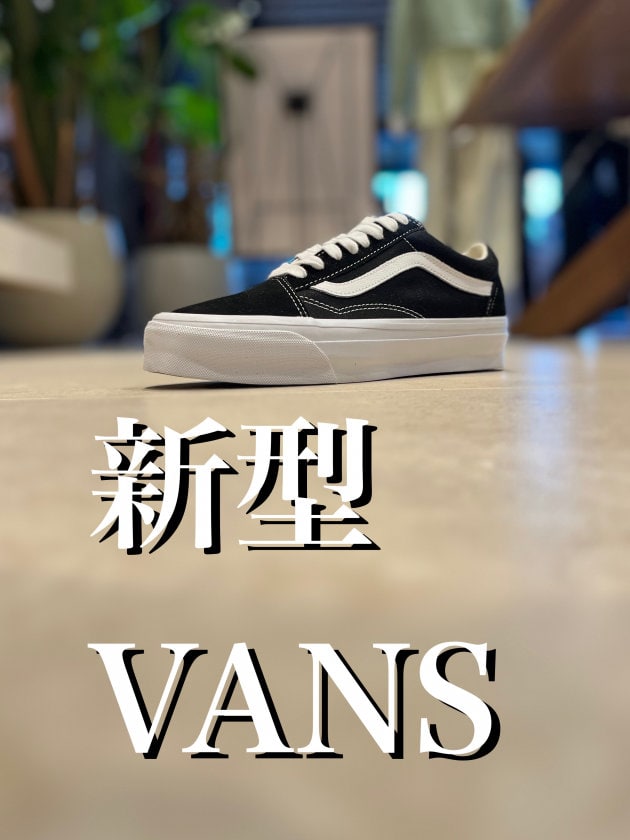 新型VANS｜ビームス 熊本｜BEAMS