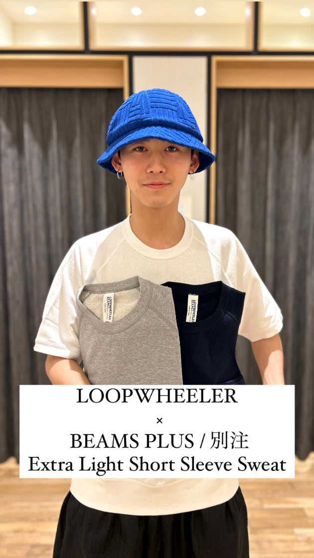 LOOPWHEELER × BEAMS PLUS！半袖スウェット入荷です！】｜ビームス ...