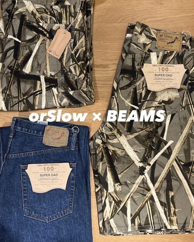 orSlow × BEAMS】『SUPER DAD'S』 COLLECTION｜ビームス 奈良｜BEAMS