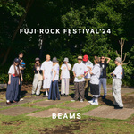 本日発売！FUJI ROCK FESTIVAL'24 × BEAMS