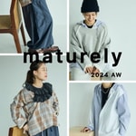 ＜maturely＞オススメコーディネートvol.1