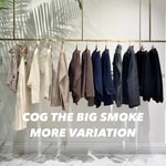 絶賛！【COG THE BIGSMOKE】MORE VARIATION