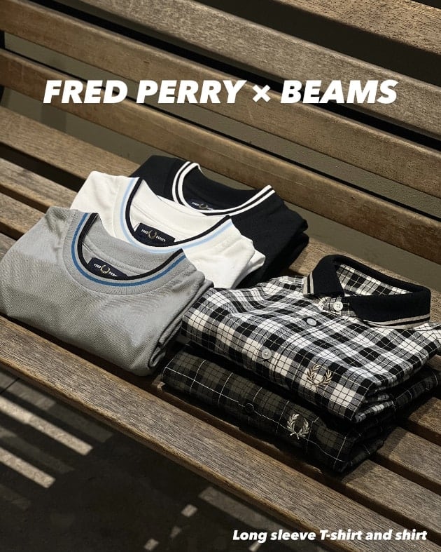 24FW【FRED PERRY × BEAMS】Shirts and long sleeve T-shirts｜ビームス 奈良｜BEAMS