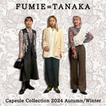 ＜FUMIE＝TANAKA＞Capsule Collection