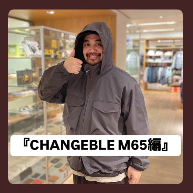 『CHANGEBLE M65編』ストリート好き野口の【ノグットスタイル】1263