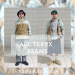 〜2025【EXCLUSIVE】ARC'TERYX × BEAMS〜