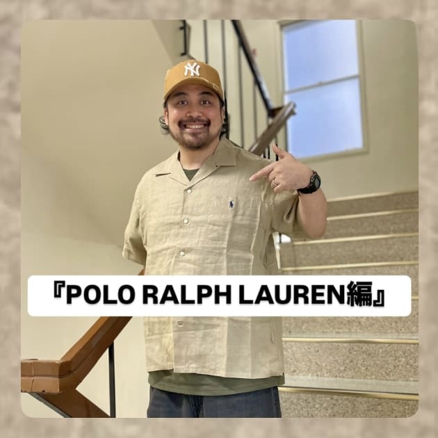 『POLO RALPH LAUREN編』ストリート好き野口の【ノグットスタイル】1336
