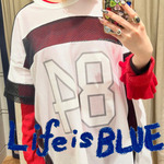 LIFE is BLUE！vol.53《No.14 styling》
