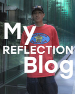 My Reflection Blog