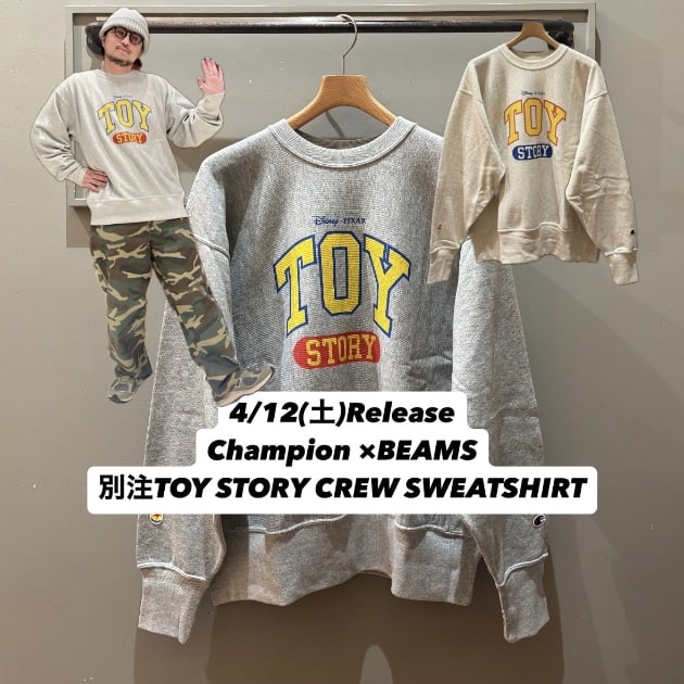 【4/12(土)発売、Champion×BEAMS TOY STORY CREW SWEATSHIRT】