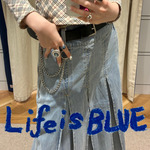 LIFE is BLUE！vol.57《No.18 styling》