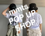 ◢◤◢◤mmts POP UP 開催中！◢◤◢◤