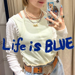 LIFE is BLUE！vol.65《出会ってしまった…！可愛いアイテム》