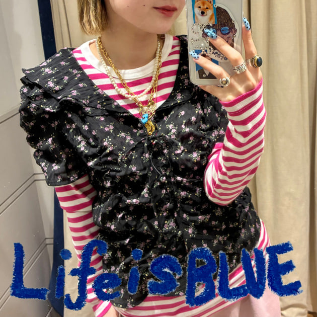 LIFE is BLUE！vol.67《No.25 styling》