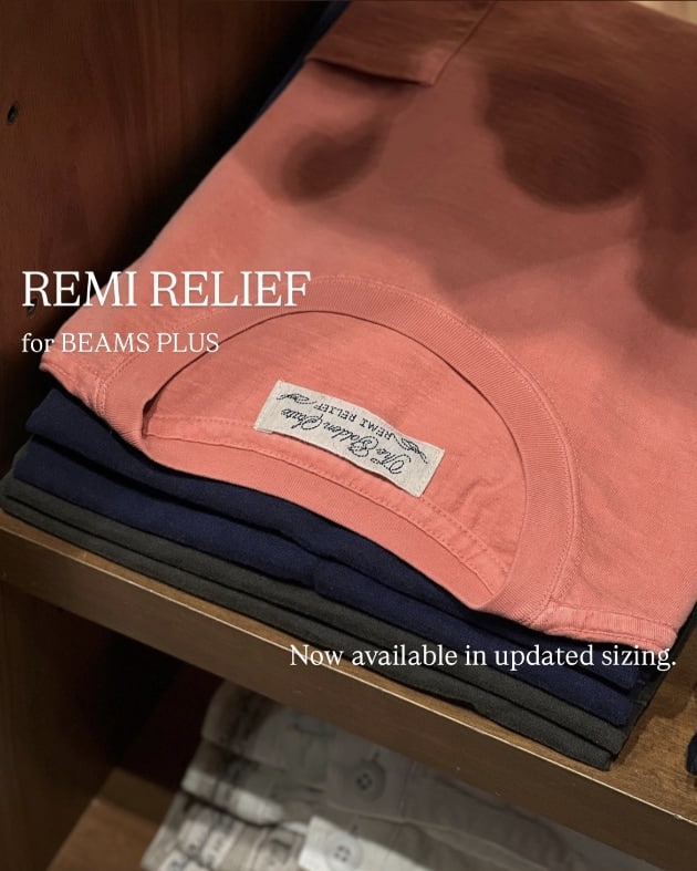 【Resized】《REMI RELIEF × BEAMS PLUS》全サイズ公開