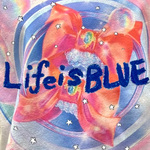 LIFE is BLUE！vol.75《スペシャルコラボ♡T-shirt》