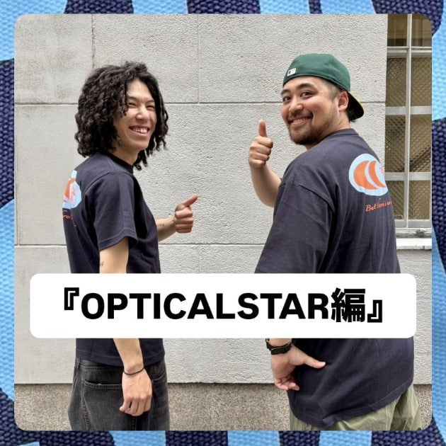 『OPTICALSTAR編』ストリート好き野口の【ノグットスタイル】1429