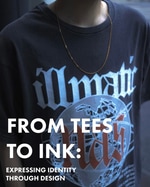 FROM TEES TO INK: EXPRESSING IDENTITY TROUGH DESIGN