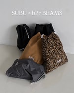 【SUBU × bPr BEAMS】撥水？ジップ？リフレクター？ヌバック？レオパード？