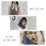 manipuriスカーフ簡単アレンジ♫