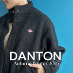 DANTON買うならこれ！定番・新作から探る人気アイテム集