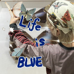LIFE is BLUE！vol.90《No.42 styling》