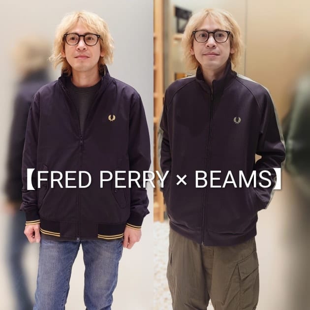 FRED PERRY × BEAMS】別注アイテム｜ビームス 新潟｜BEAMS