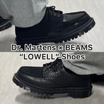 3月5日発売！Dr. Martens × BEAMS “LOWELL” Shoes