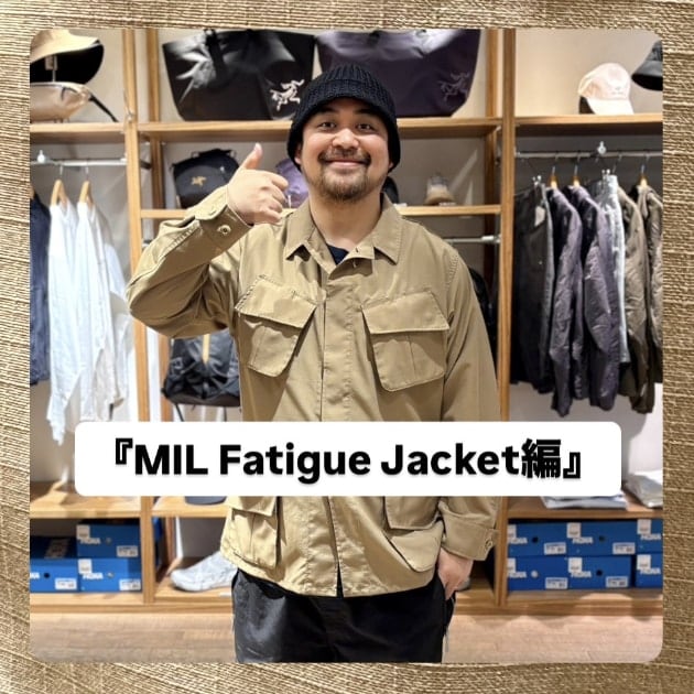 BEAMS PLUS(ビームス プラス)Fatigue Jacket編』ストリート好き野口の
