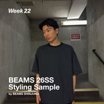 【Week22】BEAMS 26SS Styling Sample by BEAMS SHINJUKU