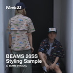 【Week23】BEAMS 26SS Styling Sample by BEAMS SHINJUKU