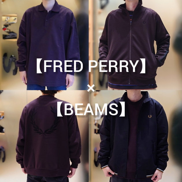 FRED PERRY × BEAMS】おすすめ別注アイテム｜ビームス 新潟｜BEAMS