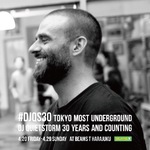 ＜DJQS30 Tokyo Most Underground DJ QUIETSTORM  30 Years and Counting at BEAMS T HARAJUKU＞