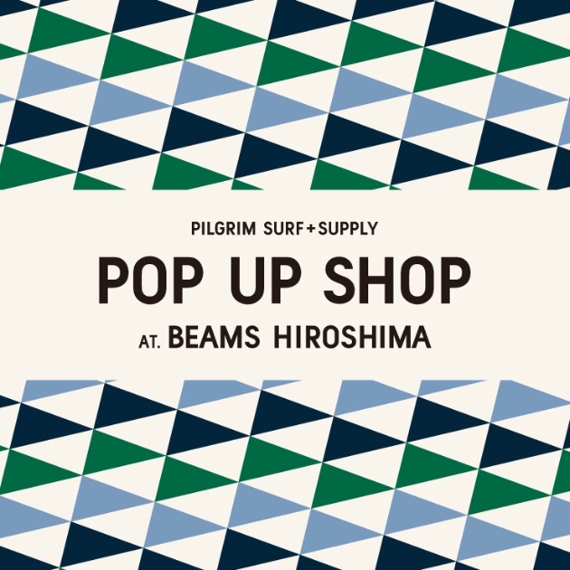 “The Trunk Market” に“Pilgrim Surf+Supply”出店！