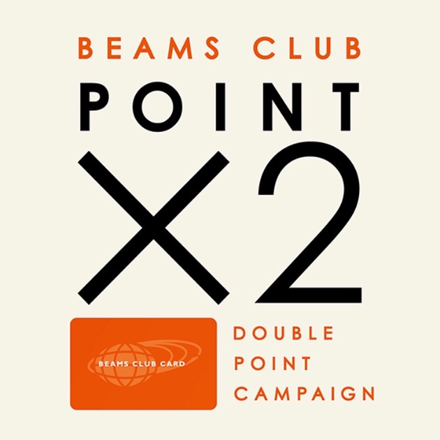BEAMS CLUB CARDポイントアップキャンペーン、本日STARTです！