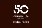 ＜CINQUANTA＞ オーダー会