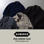 AUBERGE 22SS PRE-ORDER FAIR.