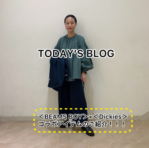 ワーク好きにはたまらない♡＜BEAMS BOY＞×＜Dickies＞｜ビームス 新宿