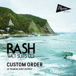 RASH WETSUITS CUSTOM ORDER EVENT Vol.6